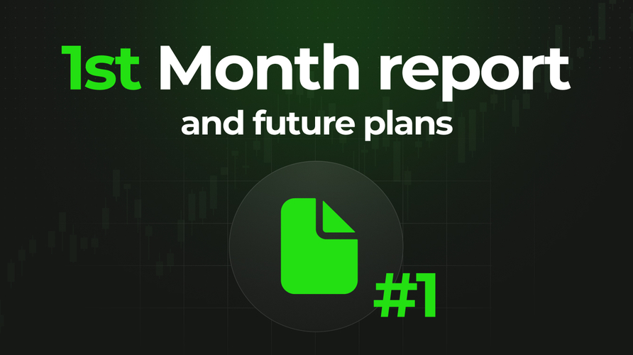 First Month Results and What’s Coming Next